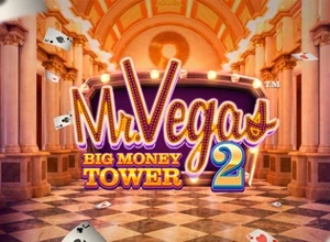 Mr Vegas 2 Big Tower Money